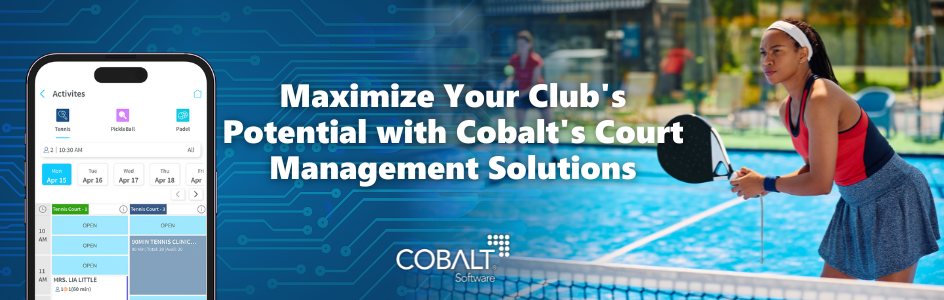 Maximize Your Club’s Potential with Cobalt’s Racquet and Tennis Club Management Software