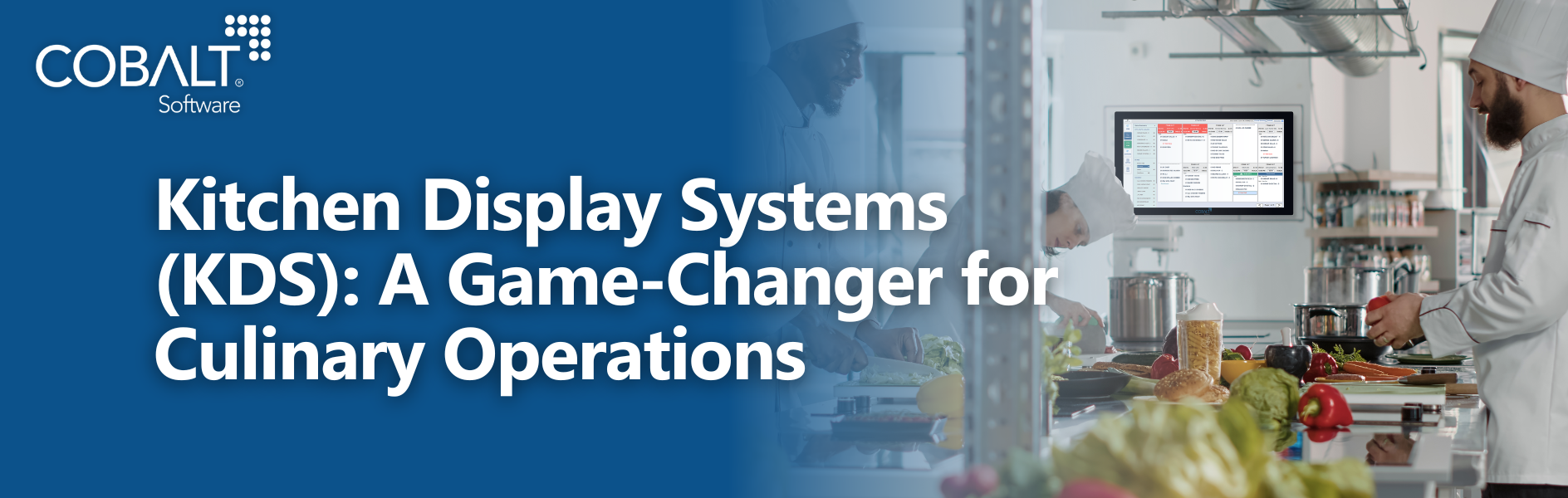 Kitchen Display Systems (KDS): A Game-Changer for Culinary Operations